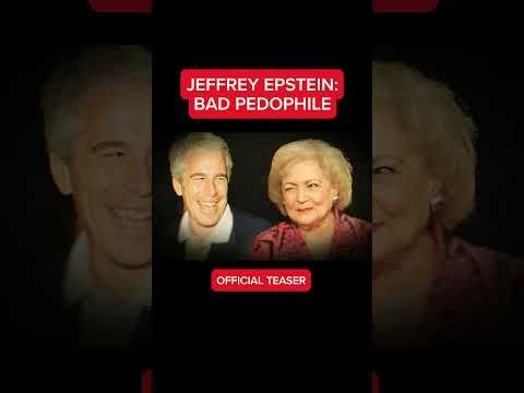 Jeffery Epstein: Bad Pedophile Official Teaser
